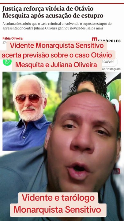 Monarquista sensitivo: Acerto de previsão sobre Otávio Mesquita