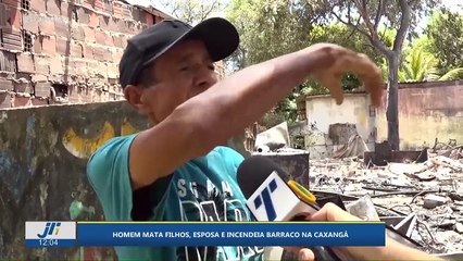 Homem mata filhos, esposa e incendeia barraco na Caxangá