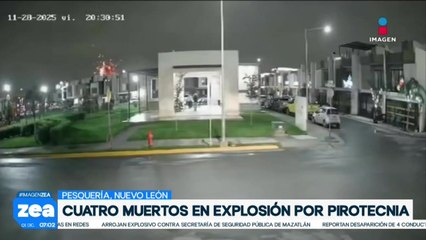 Cuatro muertos tras explosión por pirotecnia en Pesquería, Nuevo León