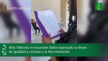 Niña fallecida en excursión había expresado su deseo de igualdad y rechazo a la discriminación