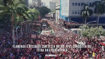 Flamengo é recebido com festa no Rio após conquista do tetra da Libertadores