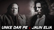 Unke Dar Pe Remix _ NFAK x Jaun Elia