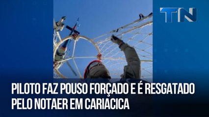 Piloto faz pouso forçado e é resgatado pelo Notaer em  Cariacica