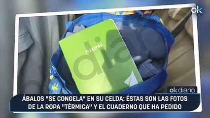 Ábalos "se congela" en su celda: éstas son las fotos de la ropa "térmica" y el cuaderno que ha pedido