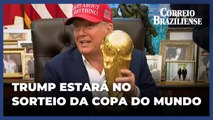 Trump participará do sorteio da Copa do Mundo de 2026 nesta sexta-feira (5/12), em Washington