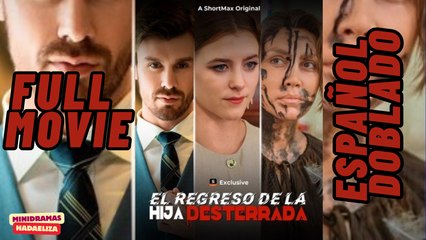 El regreso de la hija desterrada en español