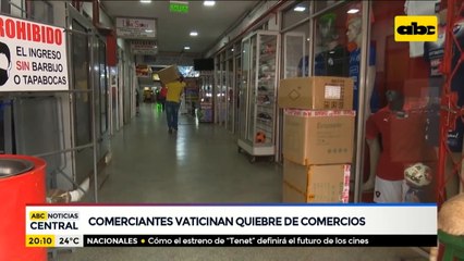 Comerciantes vaticinan quiebre de comercios