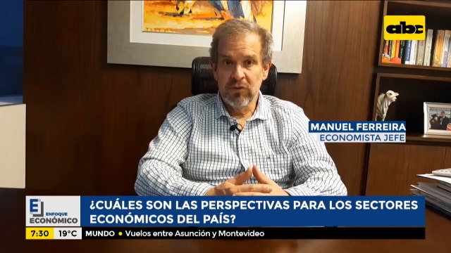 Enfoque Económico: Perspectivas para los sectores económicos del país