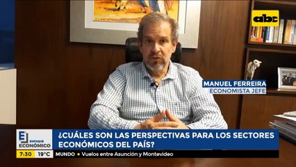 Enfoque Económico: Perspectivas para los sectores económicos del país