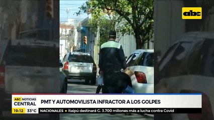 Conductor y agente de la PMT protagonizan una riña