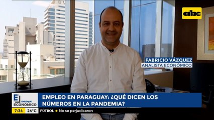 Enfoque Económico: Empleo en Paraguay: ¿qué dicen los números en la pandemia?