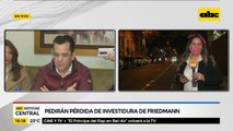 Pedirán pérdida de investidura de Friedmann