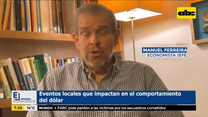 Enfoque Económico: Eventos locales que impactan en el comportamiento del dólar