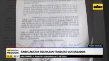 Sindicalistas rechazan trabajar los sábados