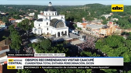 Obispos recomiendan no visitar Caacupé
