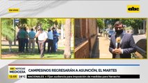 Campesinos regresarán el martes a Asunción
