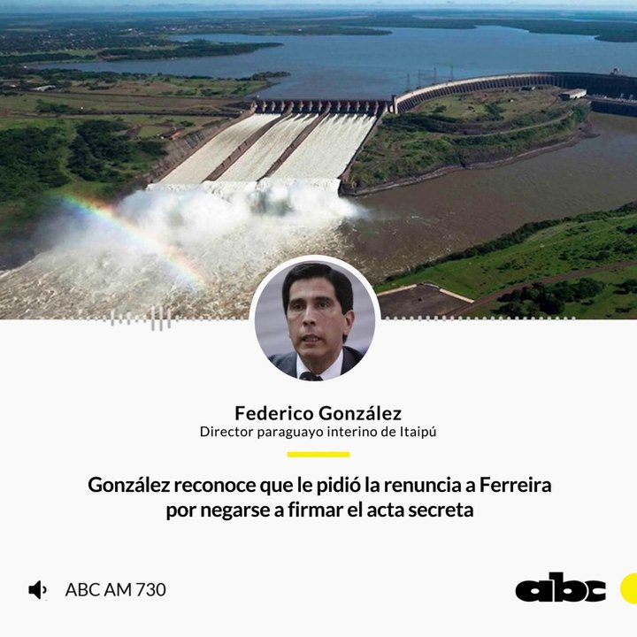 González reconoce que le pidió la renuncia a Ferreira por negarse a firmar el acta secreta