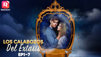 Los calabozos del éxtasis - ReelShort