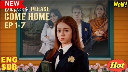 🔥 Darling Please Come Home