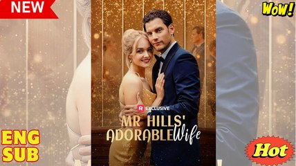🔥 Mr Hills' Adorable Wife