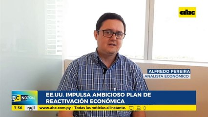 Enfoque Económico: EE.UU. impulsa ambicioso plan de reactivación económica