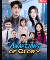 Awakening of Glory Chinese Drama - English Sub