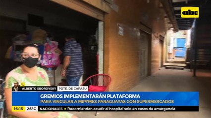 Gremios implementarán plataforma para vincular mipymes paraguayas con supermercados de la región