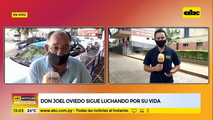 Don Joel Oviedo sigue luchando por su vida