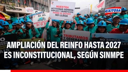SINMPE rechaza dictamen que amplía el REINFO hasta 2027: "Esa ley es INCONSTITUCIONAL"