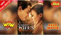 Scorned Wife's Revenge dailymotion