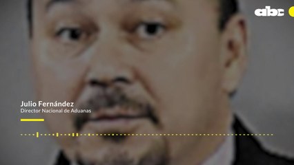 Julio Fernández, titular de Aduanas arremetió contra el ministro Anticontrabando, Emilio Fuster