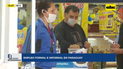 Enfoque Económico: empleo formal e informal en Paraguay