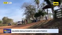 Caso Jorge Ríos, Salomón vinculó muerte con narcotráfico