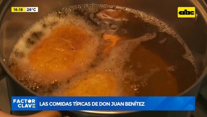 Las comidas típicas de Don Juan Benítez