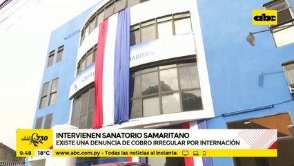 Intervienen Sanatorio Samaritano tras denuncias de cobro irregular por internaciones