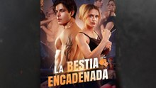 La bestia encadenada - ReelShort