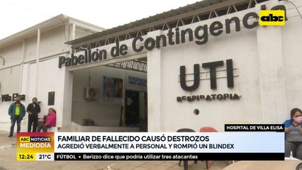 Familiar de fallecidos causó destrozos en hospital de Villa Elisa