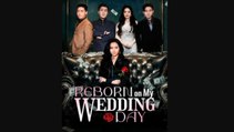 [Hot Short Drama 2025] Reborn on My Wedding Day - Renacida en Mi Día de Boda - Full Movie