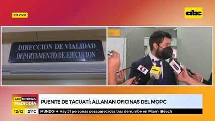 Puente en Tacuatí: Allanan oficinas del MOPC