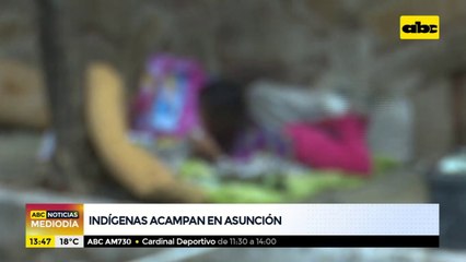 Indígenas acampan en Asunción