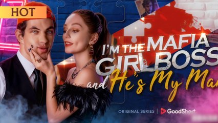 🍏💛🏴🔥 I'm The Mafia Girl Boss And He's My Man - Full Episodes