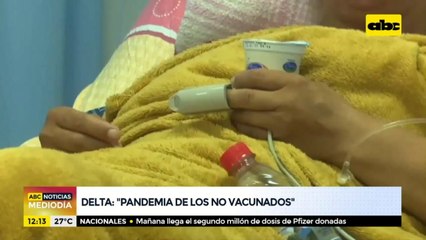 Variante Delta: La pandemia de los no vacunados