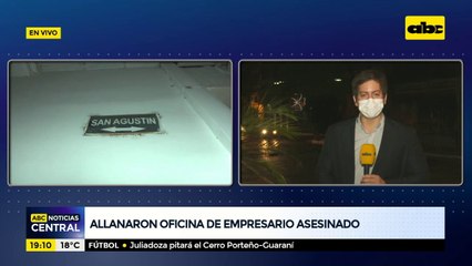 La fiscalía allanó oficina del empresario asesinado