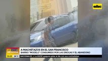 A machetazos en el San Francisco
