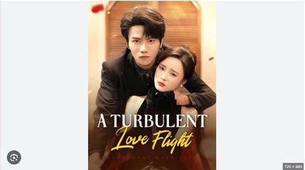A Turbulent Love Fight Chinese Drama - English Sub