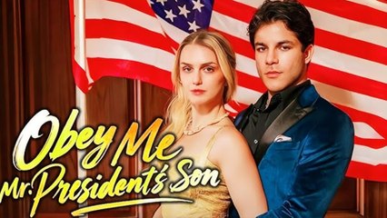Obey Me, Mr. President's Son