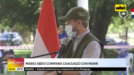 Mario Abdo compara a Caaguazú con Miami y vuelve a mencionar al dictador Stroessner