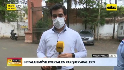 Instalan móvil policial en el Parque Caballero