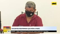 Docentes reafirman que irán a paro