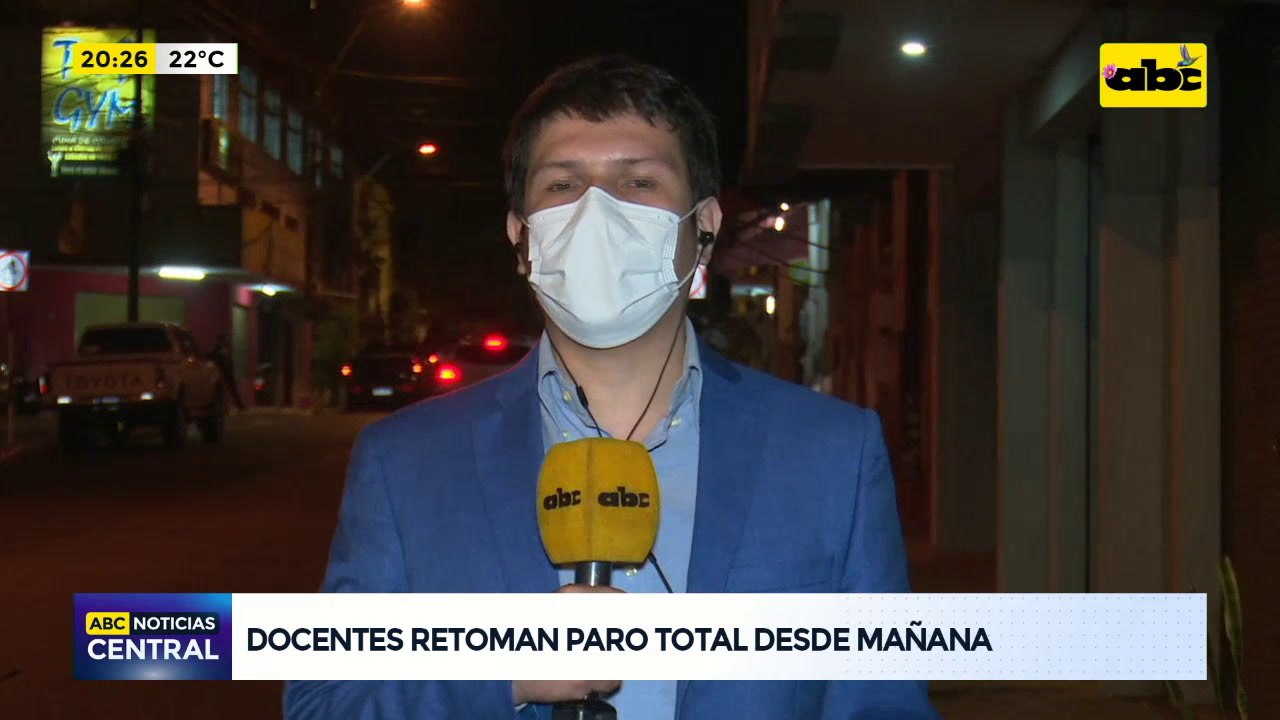 Docentes retoman paro total desde mañana